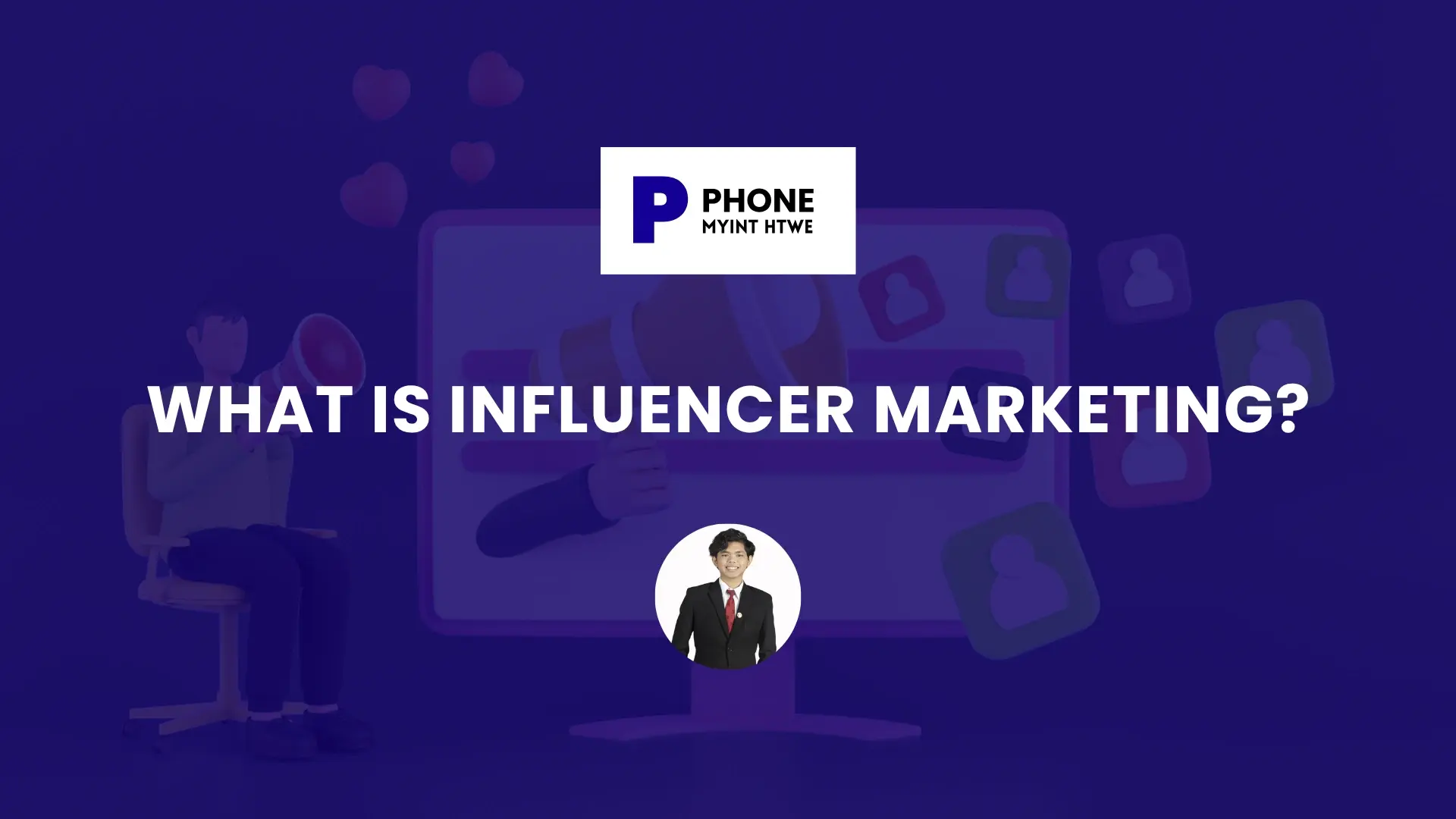 What is Influencer Marketing?